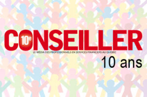 Les 10 ans de <em>Conseiller</em> : L’âge de la maturité