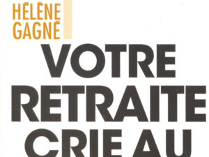 Sauvez le capital retraite de vos clients!