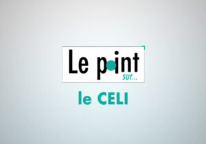 Le point sur le CELI