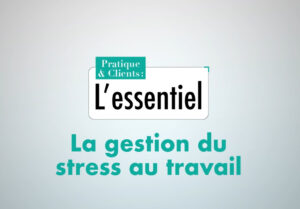 La gestion du stress au travail